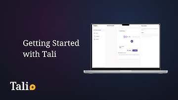 Tali’s Getting Started Guide