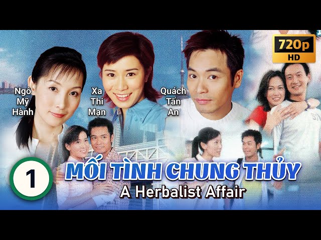 Queen Xa Thi Mạn | TVB Mối Tình Chung Thủy tập 1/20 | tiếng Việt | Quách Tấn An, Ngô Mỹ Hành | 2002 class=