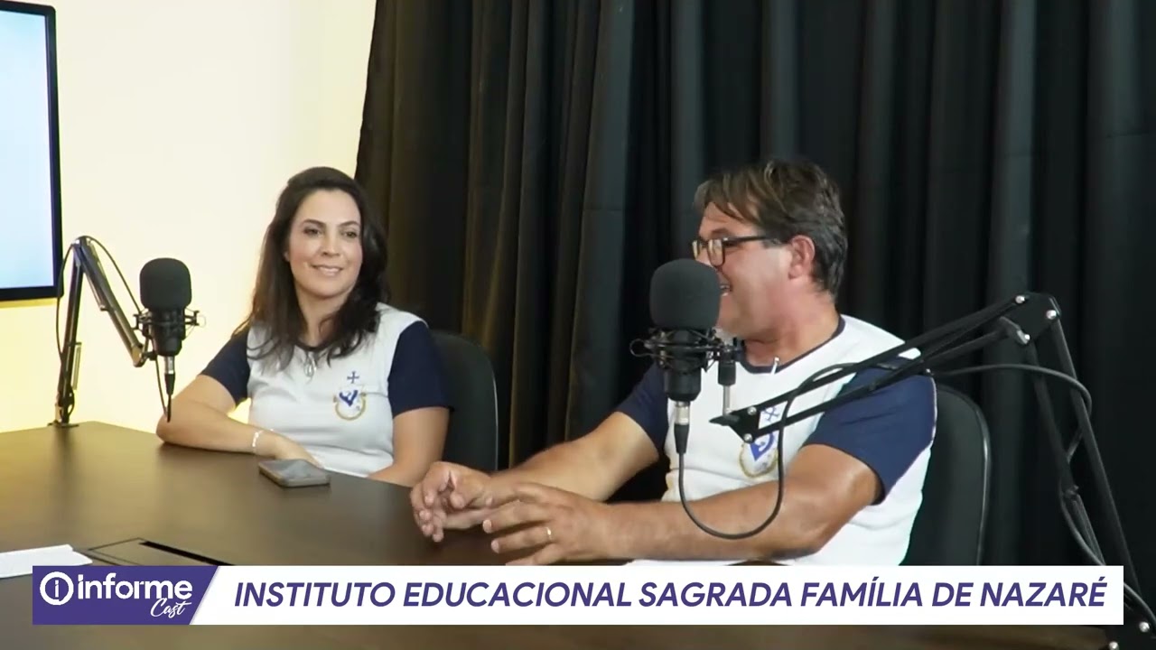 INFORME CAST  - Conheça o Instituto Educacional Sagrada Família de Nazaré