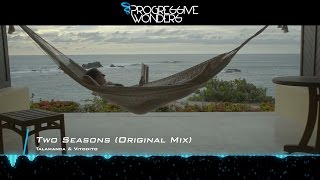 Talamanca & Vitodito - Two Seasons (Original Mix) [] [Encanta]