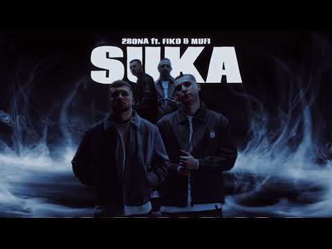 2Bona - Suka ft. Fiko & Mufi