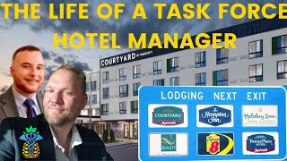 The Life of a Task Force Hotel Manager