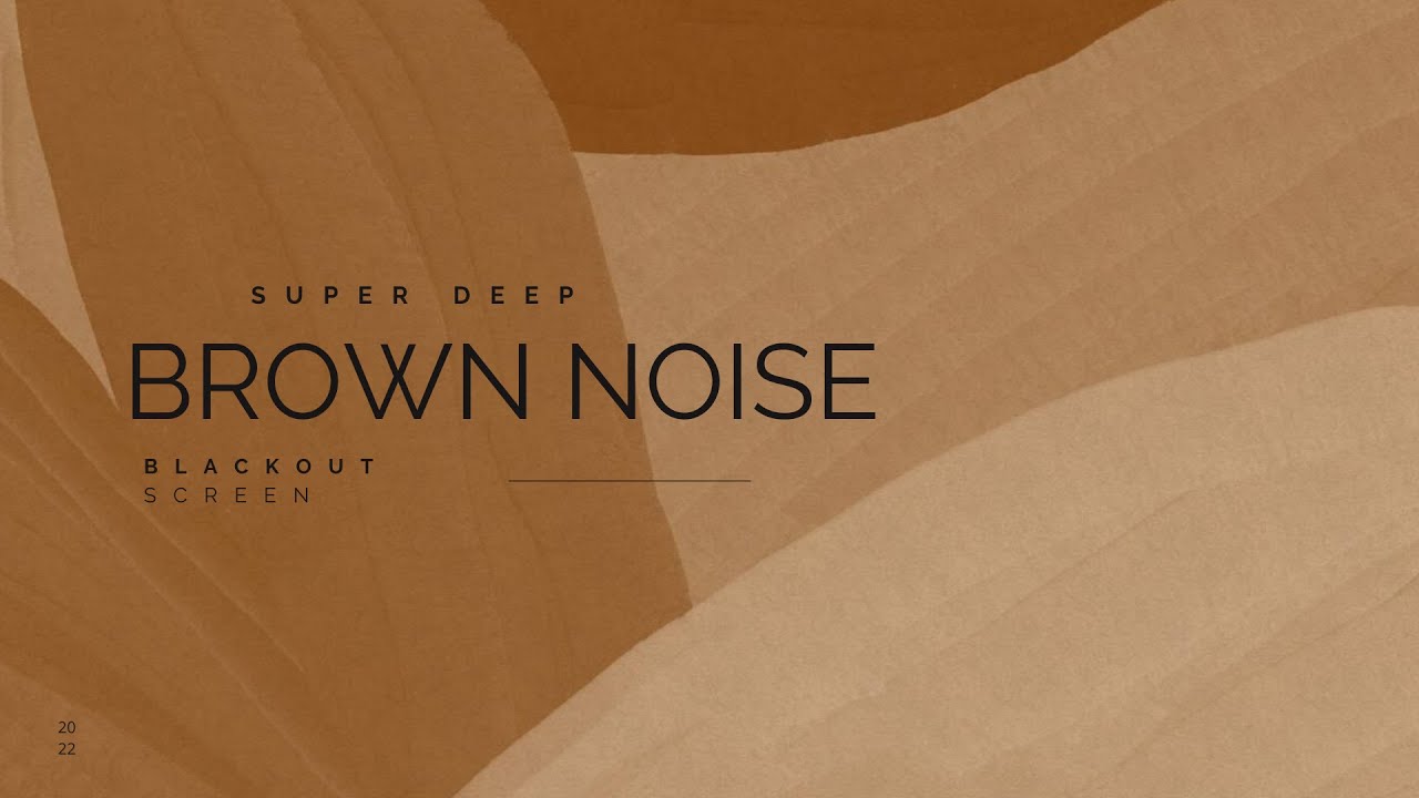 1 Hour BROWN NOISE black screen for FOCUS, SLEEP, MEDIATION, AND ...