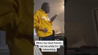 When my hood friends call while I’m out networking #codeswitching #beyourself #funny #shorts