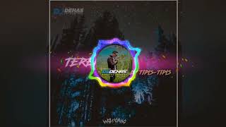 Dj breakbeat 🎧Terena X Melody tipis-tipis 💯% asik untuk goyang [ DJ dehas remix ]