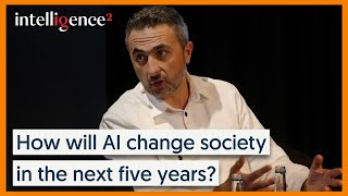 How will AI change society in the next five years? | Intelligence Squared