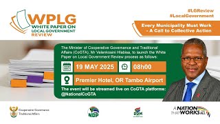 Launch Of The White Paper On Local Government Review