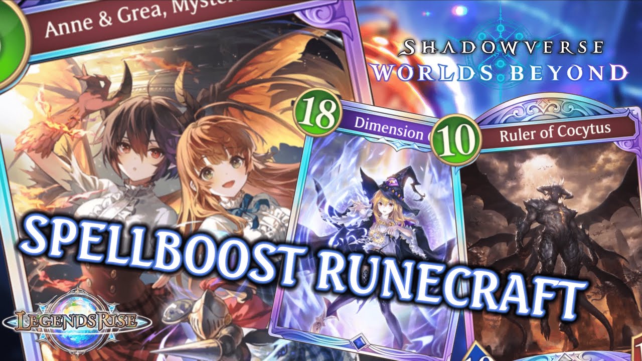 [Shadowverse Worlds Beyond] Spellboost Runecraft [Legends Rise] - YouTube