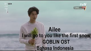 [Indo Sub] Ailee - I Will Go To You Like the First Snow (Goblin OST)