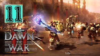 Dawn of War 2 Primarch Walkthrough - Part 11 - Fire Prism Assault