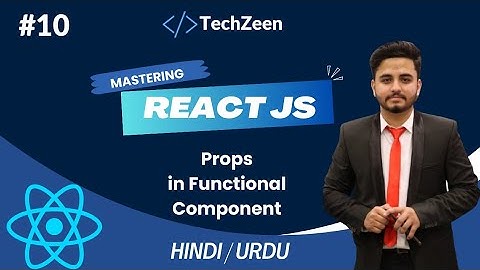 React JS Tutorial #10: Props In Functional Component in React JS | #reactjstutorial #reactjs #react