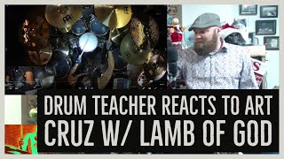 Drum Teacher Reacts to Art Cruz - Lamb Of God - Checkmate - Episode 103