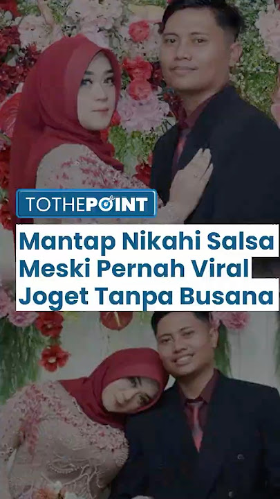 Alasan Lukman Mantap Nikahi Salsa Eks Bu Guru yang Viral Joget Tanpa Busana, Singgung Penyesalan
