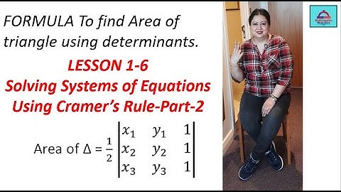 Grade 10Elite-Term-3-Mathematics-Lesson 7.6- Solving Systems of Equations Using Cramer’s Rule-Part-2