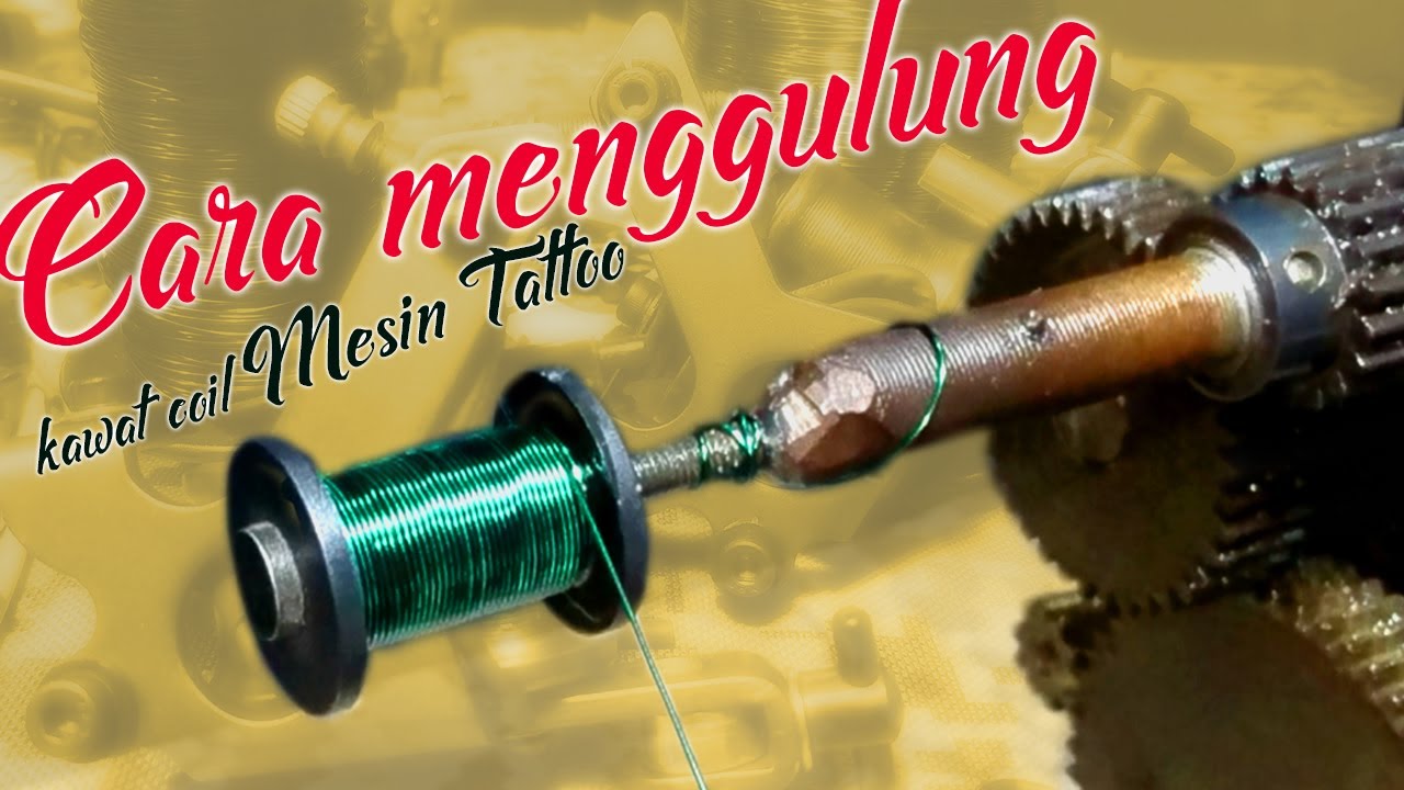  Cara  mengganti kawat COIL agar MESIN  TATTOO jadi lebih 