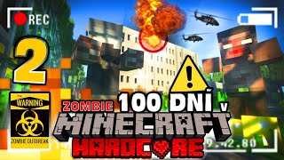 Přežívám 100 Dní v Minecraft Hardcore ZOMBIE APOKALYPSE... 2