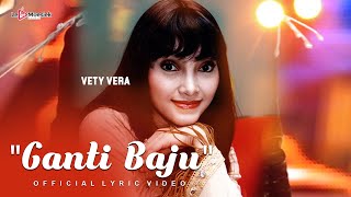 Vety Vera - Ganti Baju (Official Lyric Video)