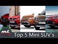 ¿Cual es la mejor Mini SUV? - Top 5 de las mejores Mini SUV's del 2018. Parte 1