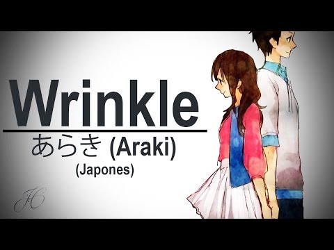 Wrinkle - Video Musical - あらき (Araki)
