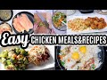 EASY FAMILY CHICKEN MEALS | CHICKEN DINNER IDEAS | CHICKEN RECIPES COOK WITH ME