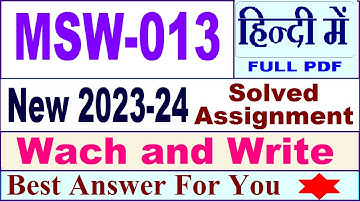 MSW 013 solved assignment 2023-24 in Hindi / msw 013 solved assignment 2024 / ignou msw 013