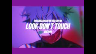 LOOK DON'T TOUCH - Odetari Electric Guitar by Bovi Guitar // Slowed + Reverbed Resimi