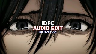 Idfc - Blackbear Edit Audio