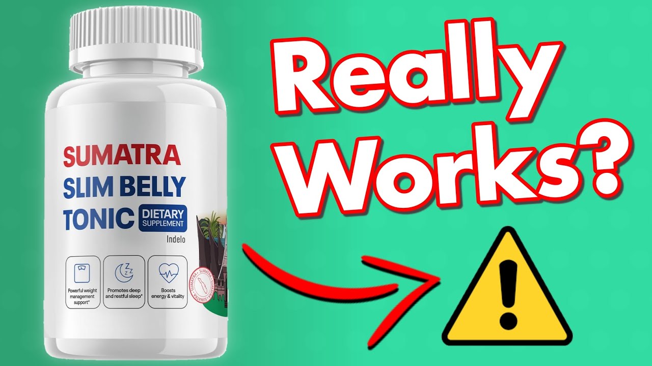 Sumatra Slim Belly Tonic Review – Legit or Scam?