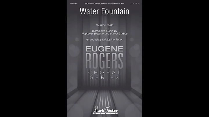 Water Fountain (SATB Choir) - Arranged by Kristoph...