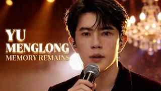 Yu Menglong Performs Memory Remains 💔The Most Emotional Live Performance of the Year