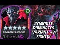 Symbiote Supreme Dominates Variant #3 Fights! - Mystic God Tier - Marvel Contest of Champions