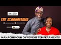 Covenant Marriage Show Season 2,Episode 1:Managing our different Temperaments with The Olorunfemi's