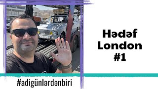 Adi Günlərdən Biri Hədəf London