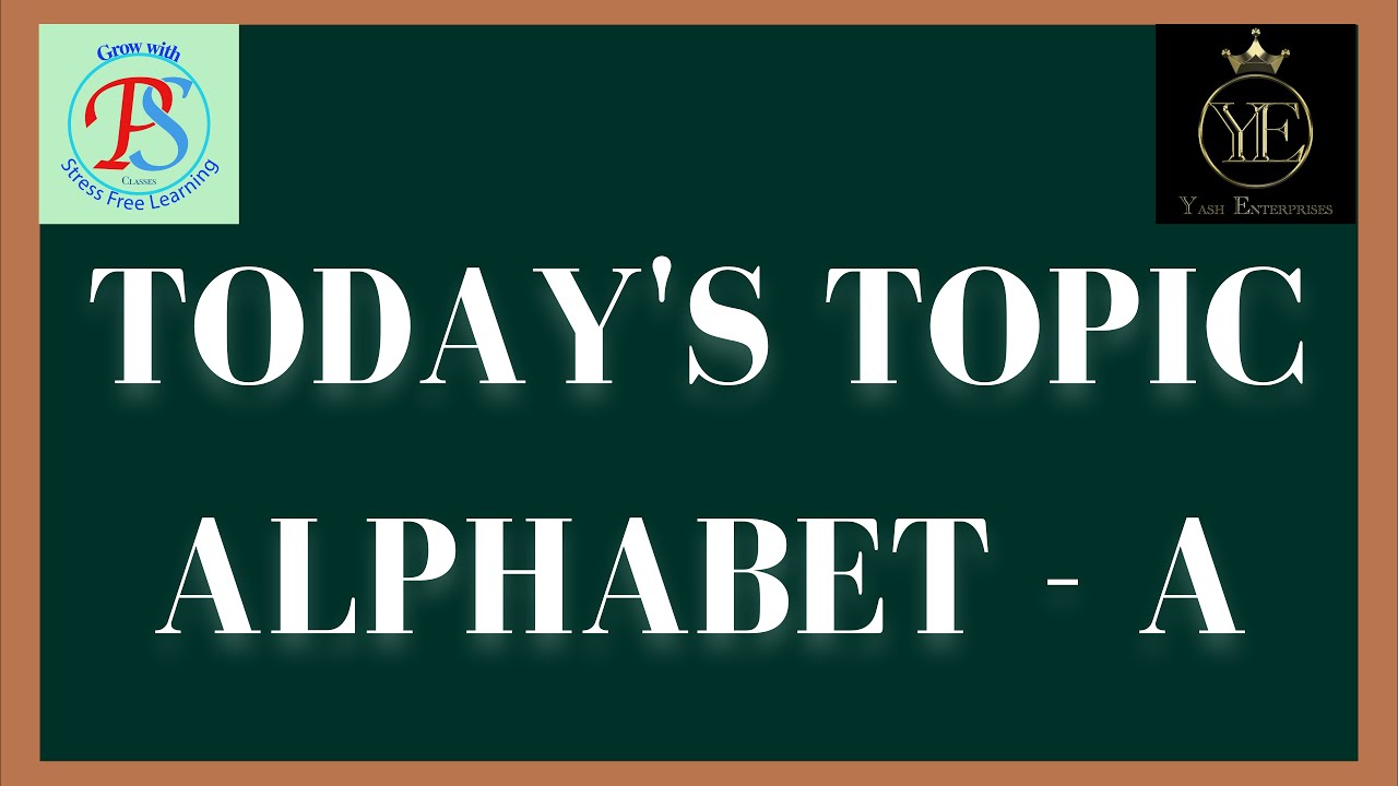 LECTURE - 1 | ALPHABET - A | WITH PHONIC/ SOUND & WORDS | WITH WORKSHEETS | (ALPHABETS)