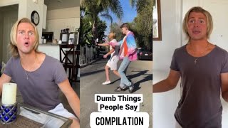 Shane Nagy (dumb things people say) compilation/ part 1-5