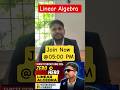 Lecture Series | Linear Algebra | CSIR NET, GATE, NBHM, TIFR Maths | IFAS