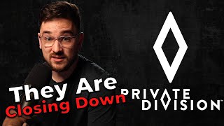 Private Division Is Being Shut Down By Take-Two - Luke Reacts