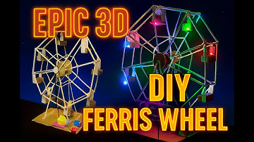 Epic 3D DIY Ferris Wheel | Mini Amusement Park Project Using DC Motor