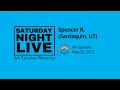 Spencer r aa speaker at snl provo ut 52023