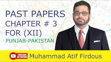 Past Papers | Second Year Mathematics | Chapter 3  | Muhammad Atif Firdous