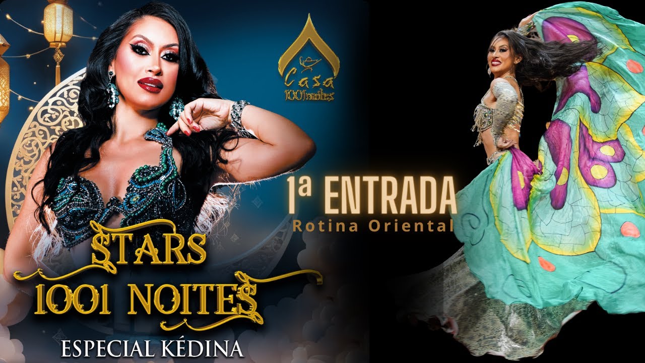 Stars 1001 Noites Especial Kédina - 1ª Entrada: Música Zikrayet