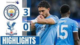 Manchester City vs Crystal Palace 3-0 || Full Highlights &amp; All Goals &amp; Premier League 2026