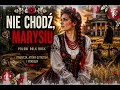 NIE CHODŹ, MARYSIU 🎻 | Polski Folk Rock z Góralską Duszą