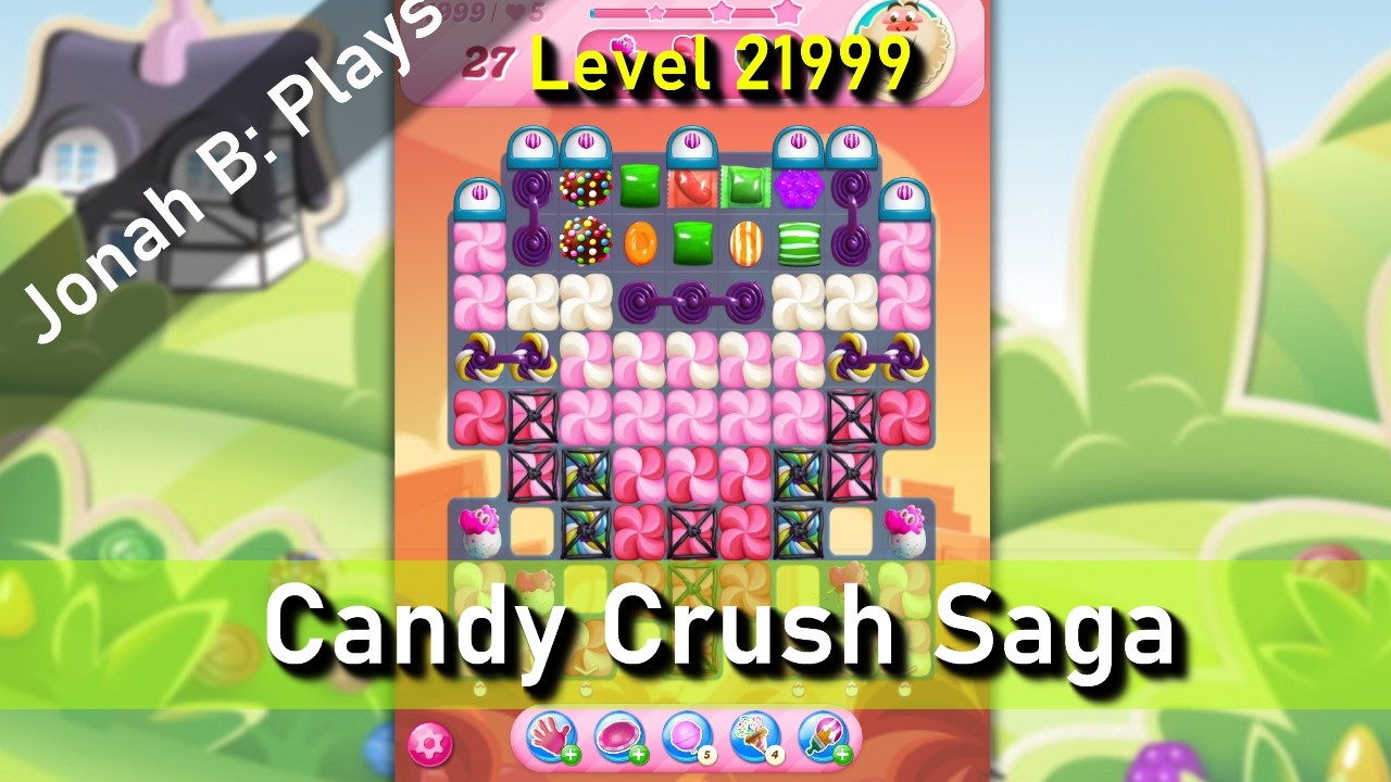 Candy Crush Saga Level 21999 - YouTube
