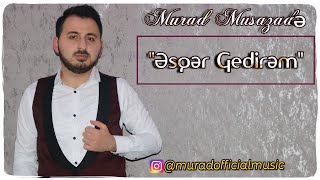 Murad Musazadə - Əsgər Gedirəm ( Əsgərlərə Aid Yeni İfa ) 2021 Resimi