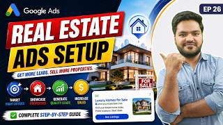 Google Search Ads Setup for Real Estate Projects