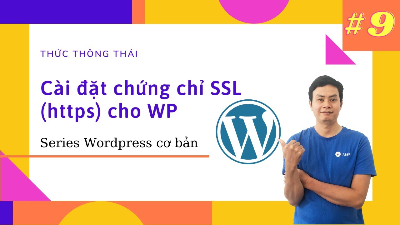 thai wordpress  Update New  Thiết kế web WordPress #9: Cài đặt chứng chỉ bảo mật SSL (https) cho website WordPress miễn phí