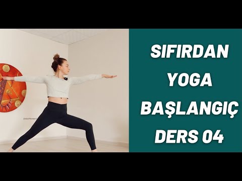 Sıfırdan Yoga Başlangıç Kursu | 30 Gün Yoga - Ders 04