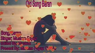 Muskan Fayaz Pashto Song 2020 | Baran | New Sad Song 2020 | Muskan Fayaz New Song 2020 |