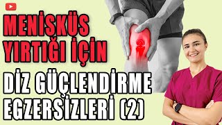 İLERİ DÜZEY MENİSKÜS EGZERSİZLERİ